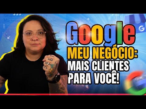 Google Meu Negócio: Seu Guia Definitivo para Atrair Clientes em 2025! | Grupo DPG